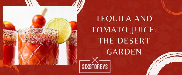 Tequila and Tomato Juice - Mix With Tequila to Drink