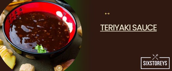 Teriyaki Sauce - Best Red Robin Sauce