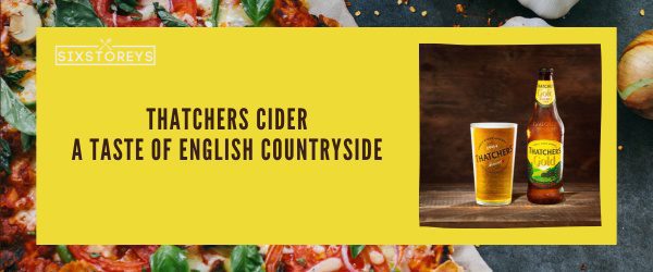 Thatchers Cider - Best Foods That Start With Th