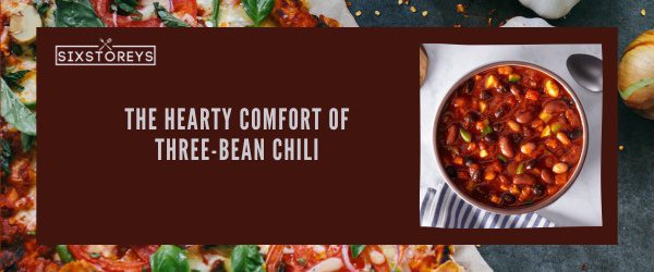 Three-Bean Chili - Best Foods That Start With Th