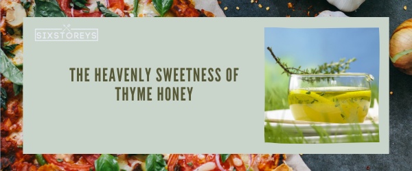 Thyme Honey - Best Foods That Start With Th