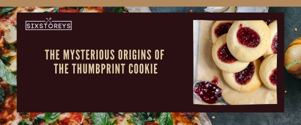 Thumbprint Cookie - Best Foods That Start With Th