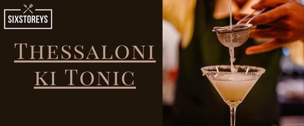 Thessaloniki Tonic