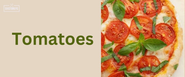 Tomatoes - Best Pizza Hut Topping