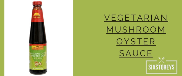 Vegetarian Mushroom Oyster Sauce - Best Oyster Sauce Brands of 2023