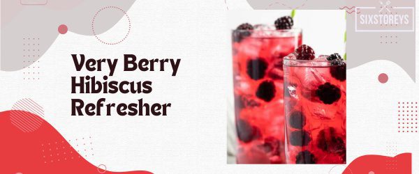 Very Berry Hibiscus Refresher - Best Starbucks Refresher