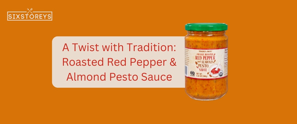 Roasted Red Pepper & Almond Pesto Sauce - Best Trader Joe's Pasta Sauce in 2024