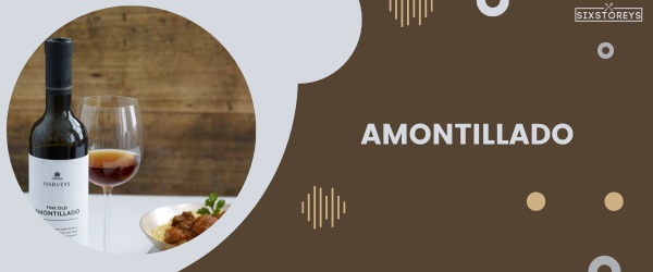 Amontillado - Best Wine For Charcuterie Board in 2024