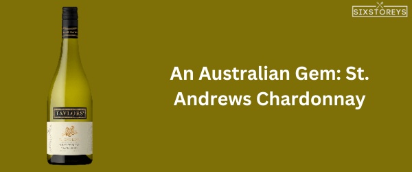 St. Andrews Chardonnay - Best Chardonnay Wine of 2024