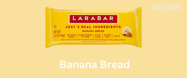 Banana Bread - Best Larabar Flavor