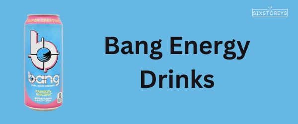 Bang Energy Drinks - Best Keto Friendly Energy Drink