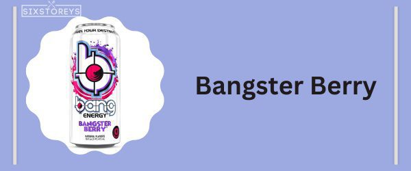 Bangster Berry - Best Bang Energy Flavor