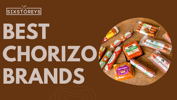 Best Chorizo Brands of 2023