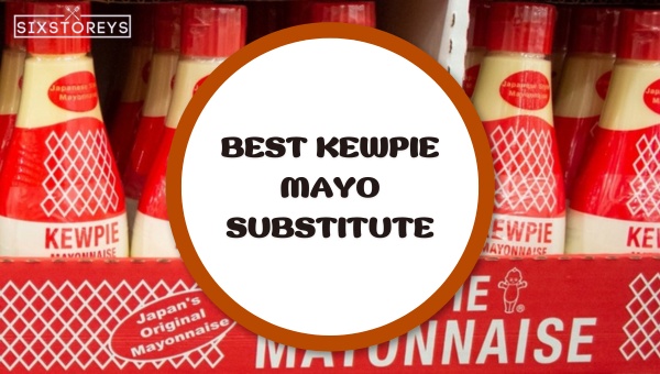Best Kewpie Mayo Substitutes of 2024
