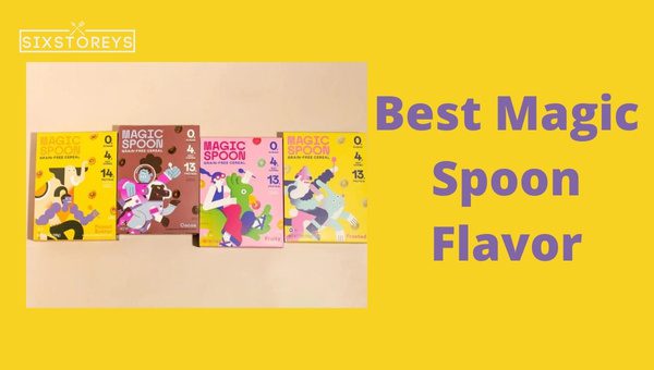 Best Magic Spoon Cereal Flavors in 2023