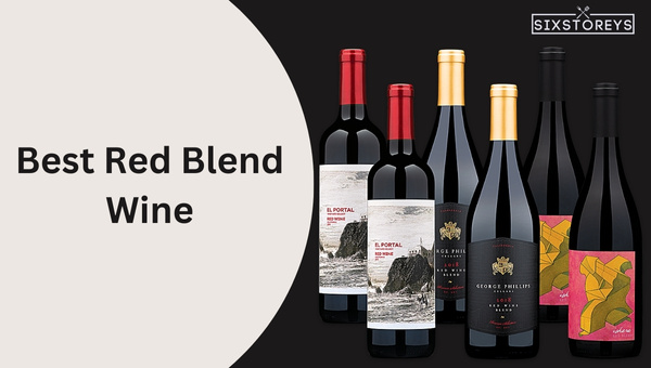 Best Red Blend Wines in 2024