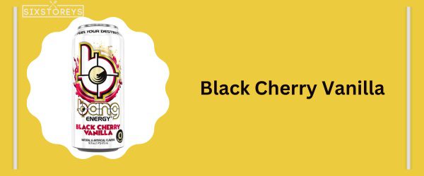 Black Cherry Vanilla - Best Bang Energy Flavor