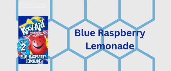 Blue Raspberry Lemonade - Best Kool-Aid Flavor