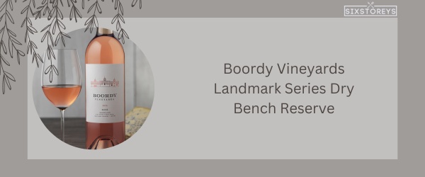 Boordy Vineyards Landmark Series Dry Bench Reserve - Best Red Blend Wine in 2024