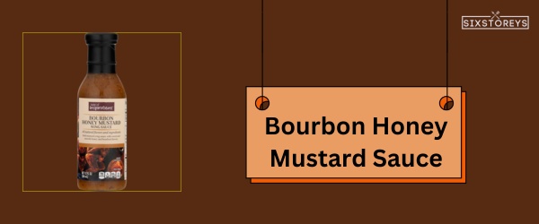 Bourbon Honey Mustard Sauce