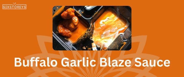 Buffalo Garlic Blaze Sauce - Best Zaxby's Sauce Flavor