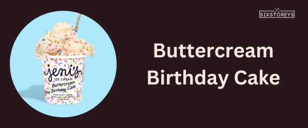 Buttercream Birthday Cake - Best Jeni's Ice Cream Flavor