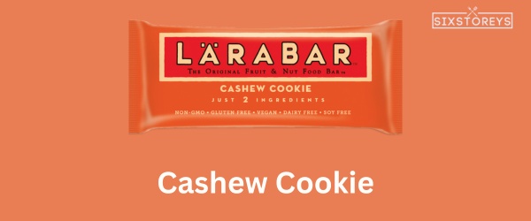 Cashew Cookie - Best Larabar Flavor