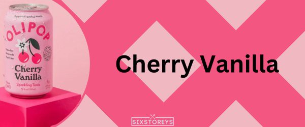 Cherry Vanilla - Best Olipop Flavors