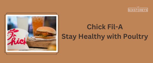 Chick Fil-A - Best Fast Food For Weight Watchers