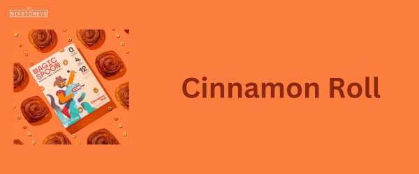 Cinnamon Roll - Best Magic Spoon Cereal Flavor