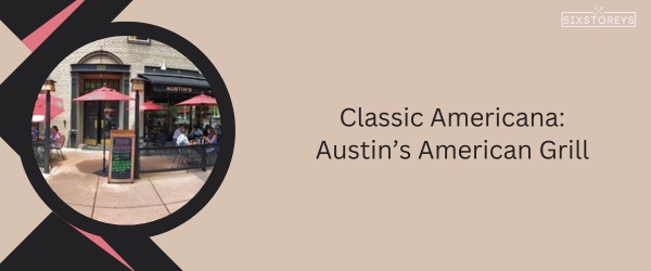 Austin’s American Grill - Best Restaurant in Fort Collins