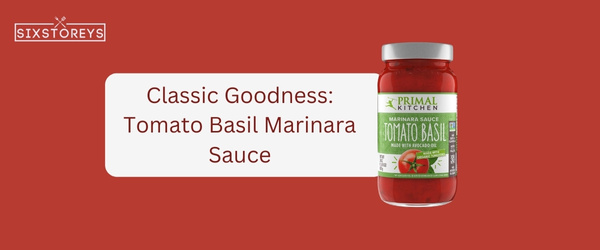 Tomato Basil Marinara Sauce - Best Trader Joe's Pasta Sauce in 2024