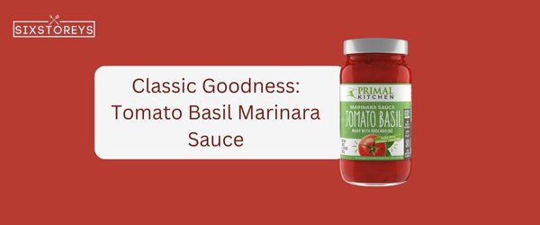 Tomato Basil Marinara Sauce - Best Trader Joe's Pasta Sauce in 2024