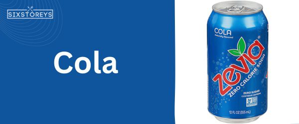 Cola - Best Zevia Flavor