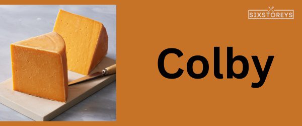 Colby - Best Cheese For Chili