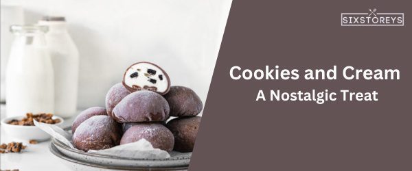 Cookies and Cream - Best Mochi Ice Cream Flavor