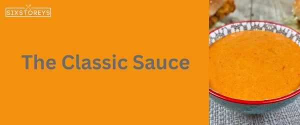 The Classic Sauce - Best Hardee's Sauce