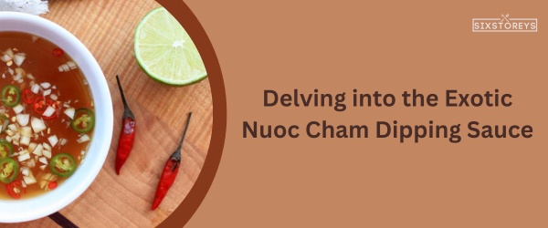 Nuoc Cham Dipping Sauce - Best Chicken Nugget Sauce