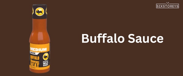 Buffalo Sauce - Best Whataburger Sauce of 2023