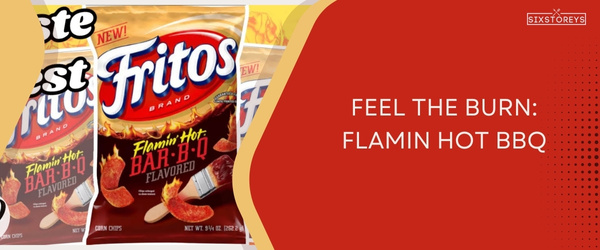 Flamin Hot BBQ - Best Ruffles Chips Flavor