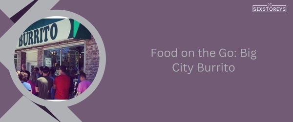 Big City Burrito - Best Restaurant in Fort Collins