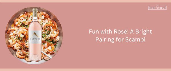 Rosé: Best Shrimp Scampi Wine Pairing of 2025