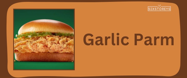 Garlic Parm - Best Wingstop Chicken Sandwich Flavor