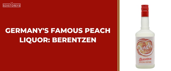 Berentzen - Best Peach Liquors