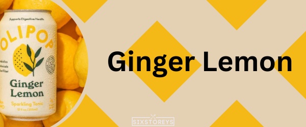 Ginger Lemon - Best Olipop Flavors