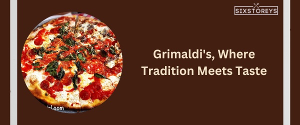 Grimaldi's - Best Place To Get Pizza In Brooklyn