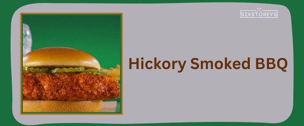Hickory Smoked BBQ - Best Wingstop Chicken Sandwich Flavor