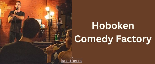 Hoboken Comedy Factory - Best Bar In Hoboken