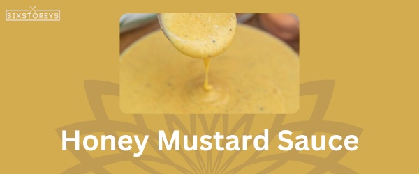 Honey Mustard Sauce - Best Zaxby's Sauce Flavor