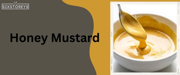 Honey Mustard - Best Shake Shack Sauce